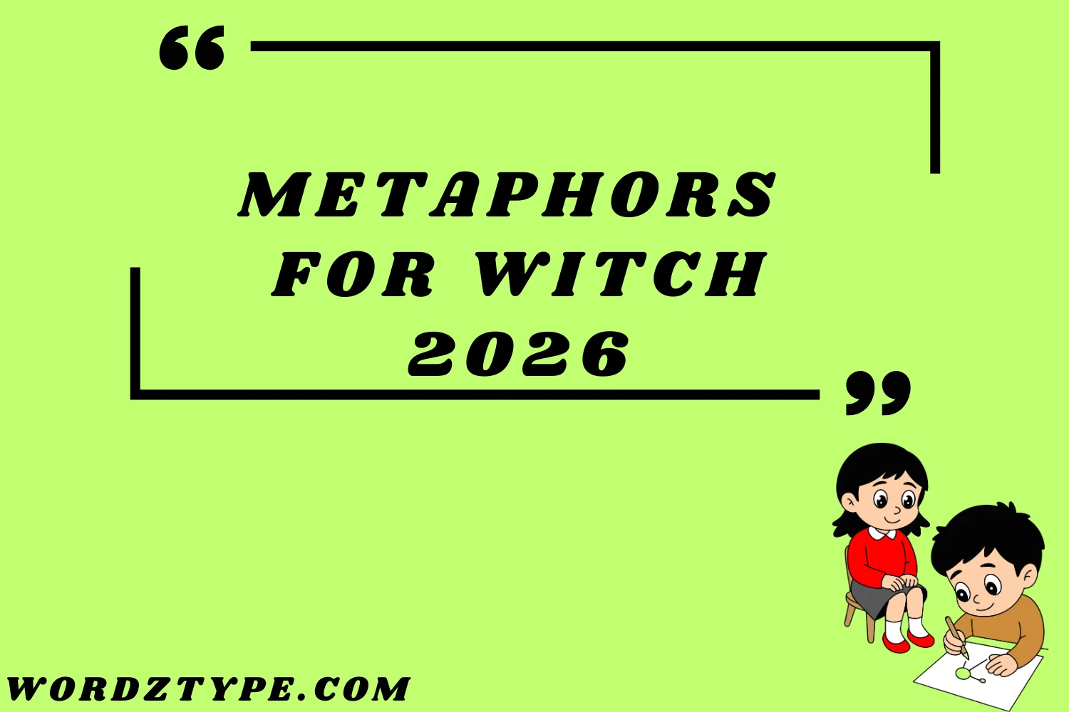 Metaphors for Witch