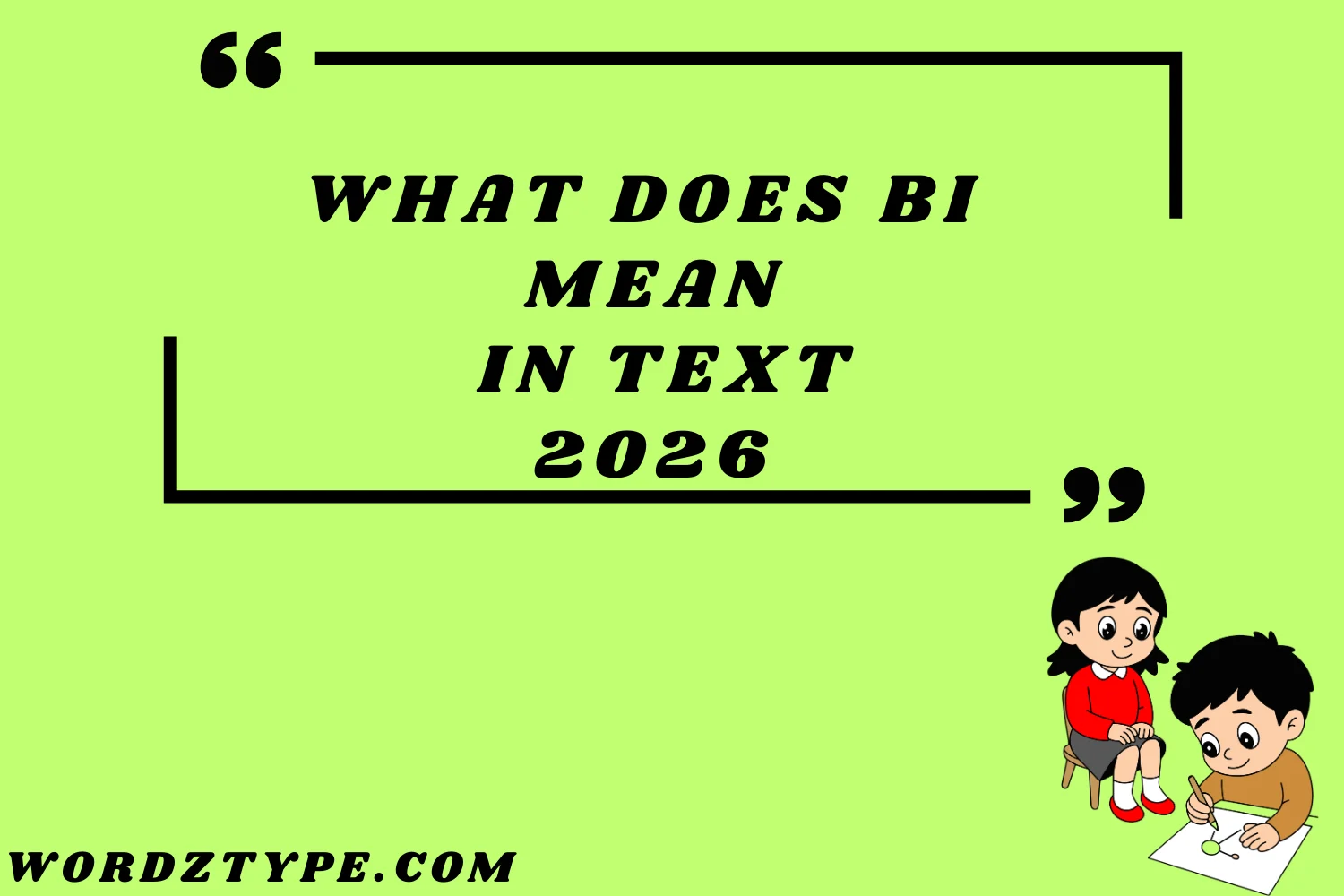 What Does Bi Mean in Text