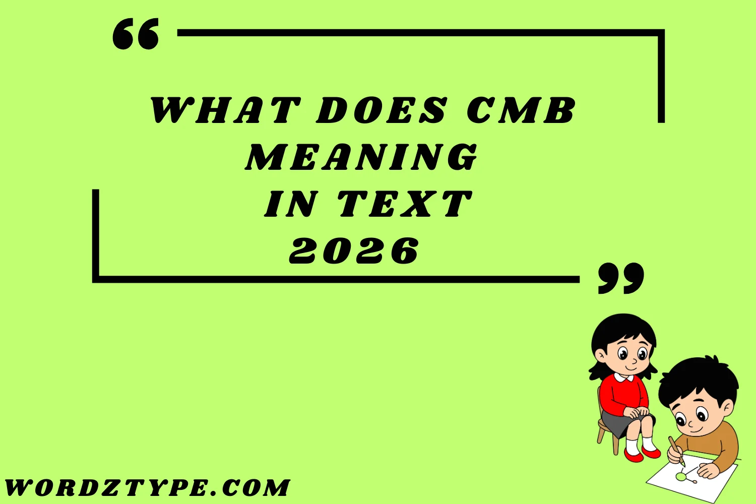 What Does CMB Meaning in Text