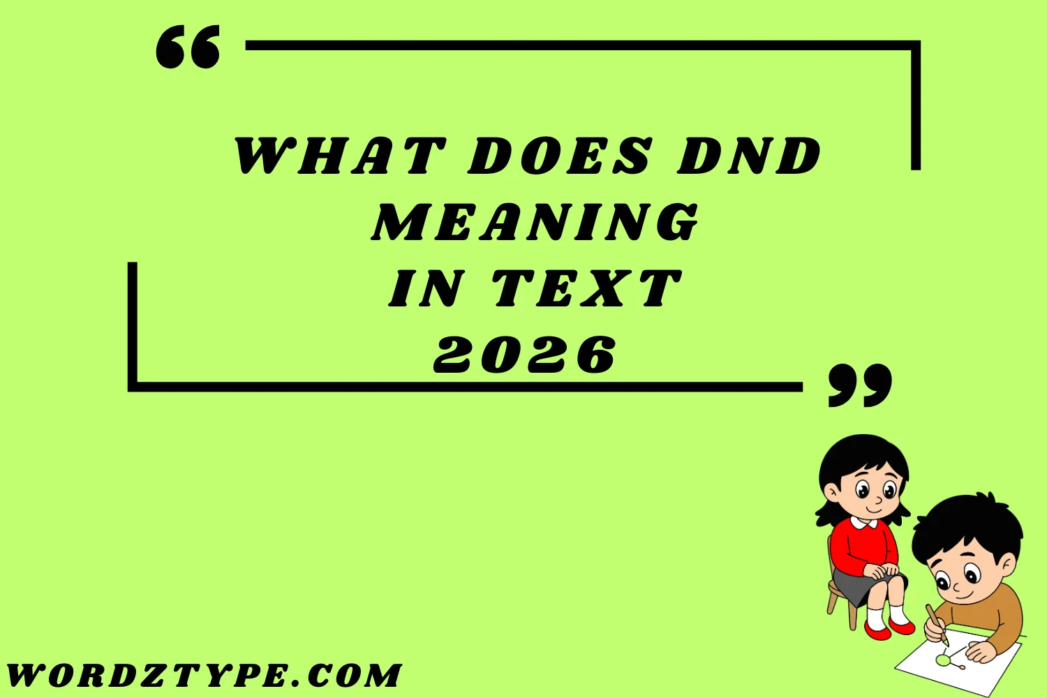 What Does DND Meaning in Text
