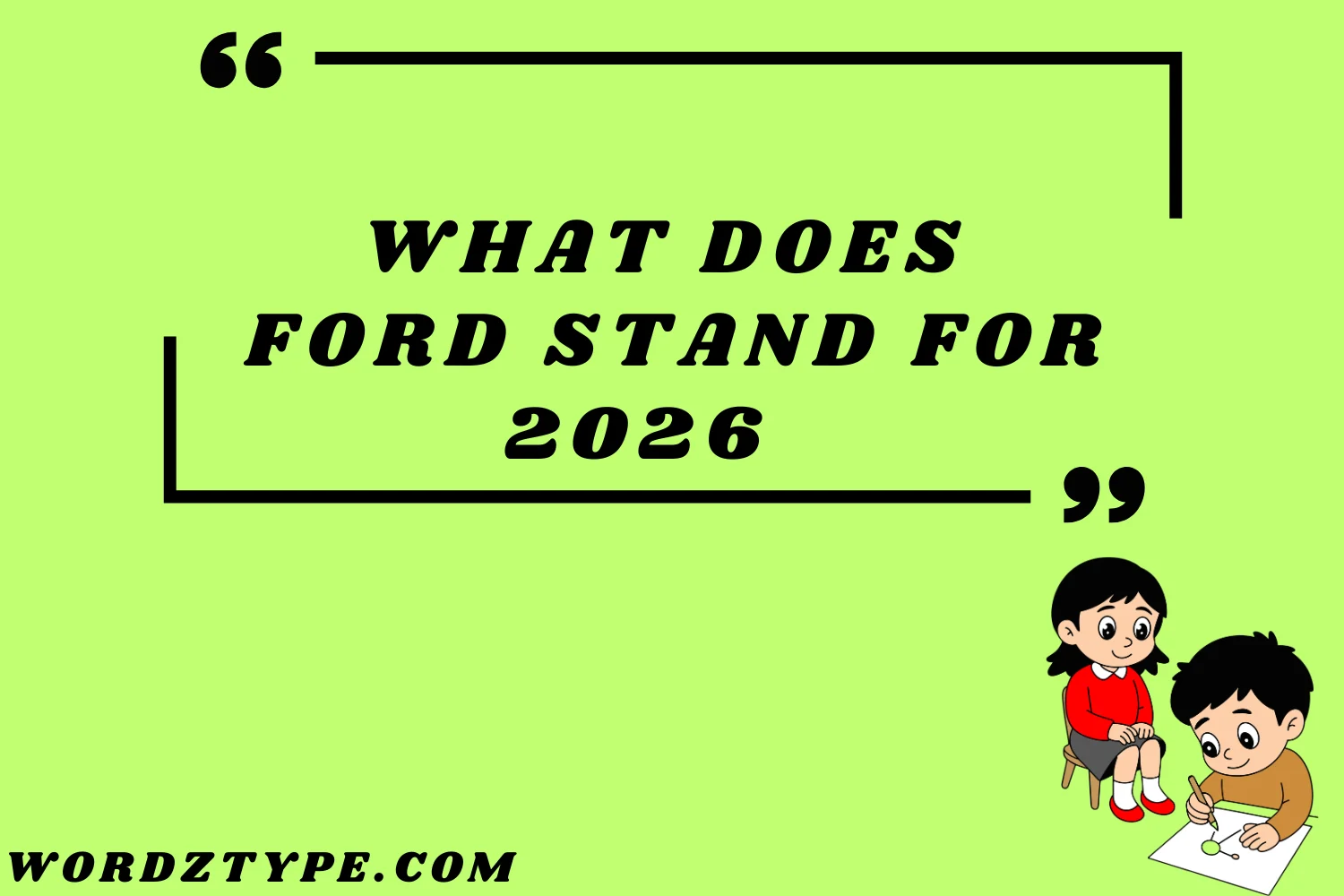 What Does Ford Stand For