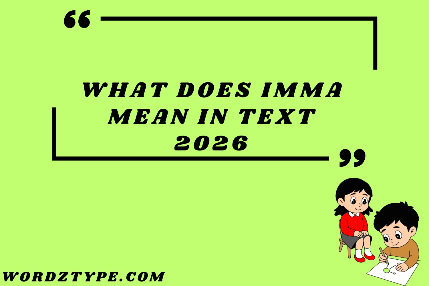 What Does Imma Mean in Text