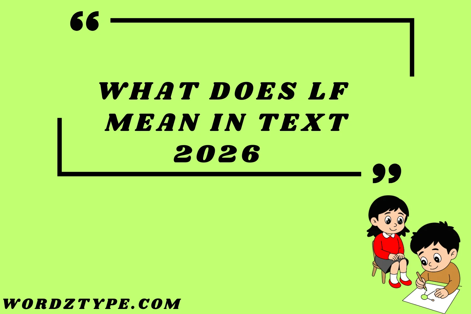 What Does LF Mean in text