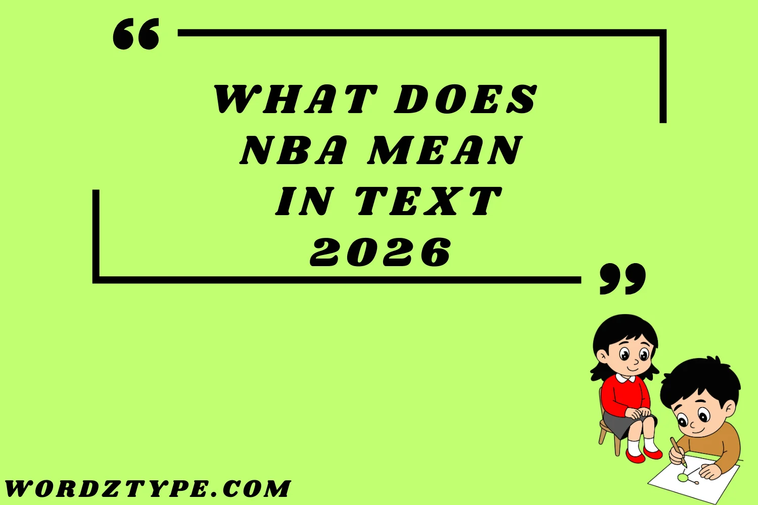 What Does NBA Mean in Text