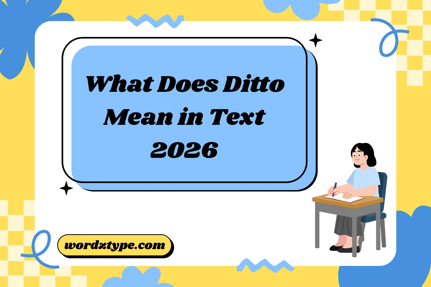 What Does Ditto Mean in Text