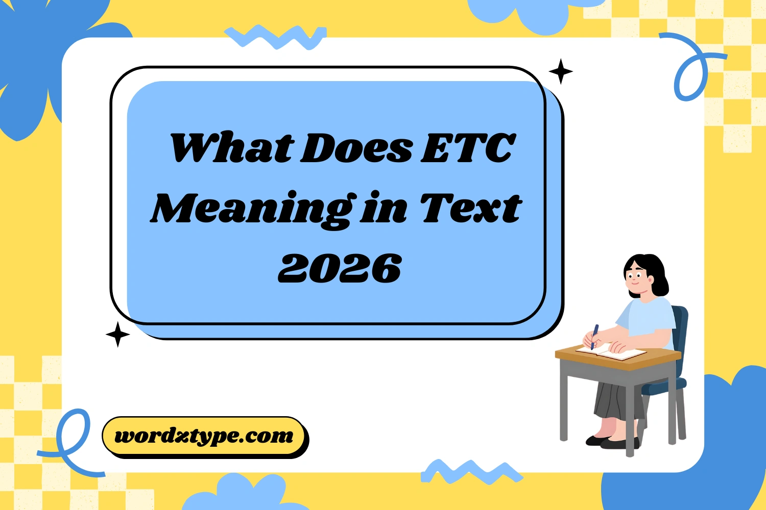 What Does ETC Meaning in Text