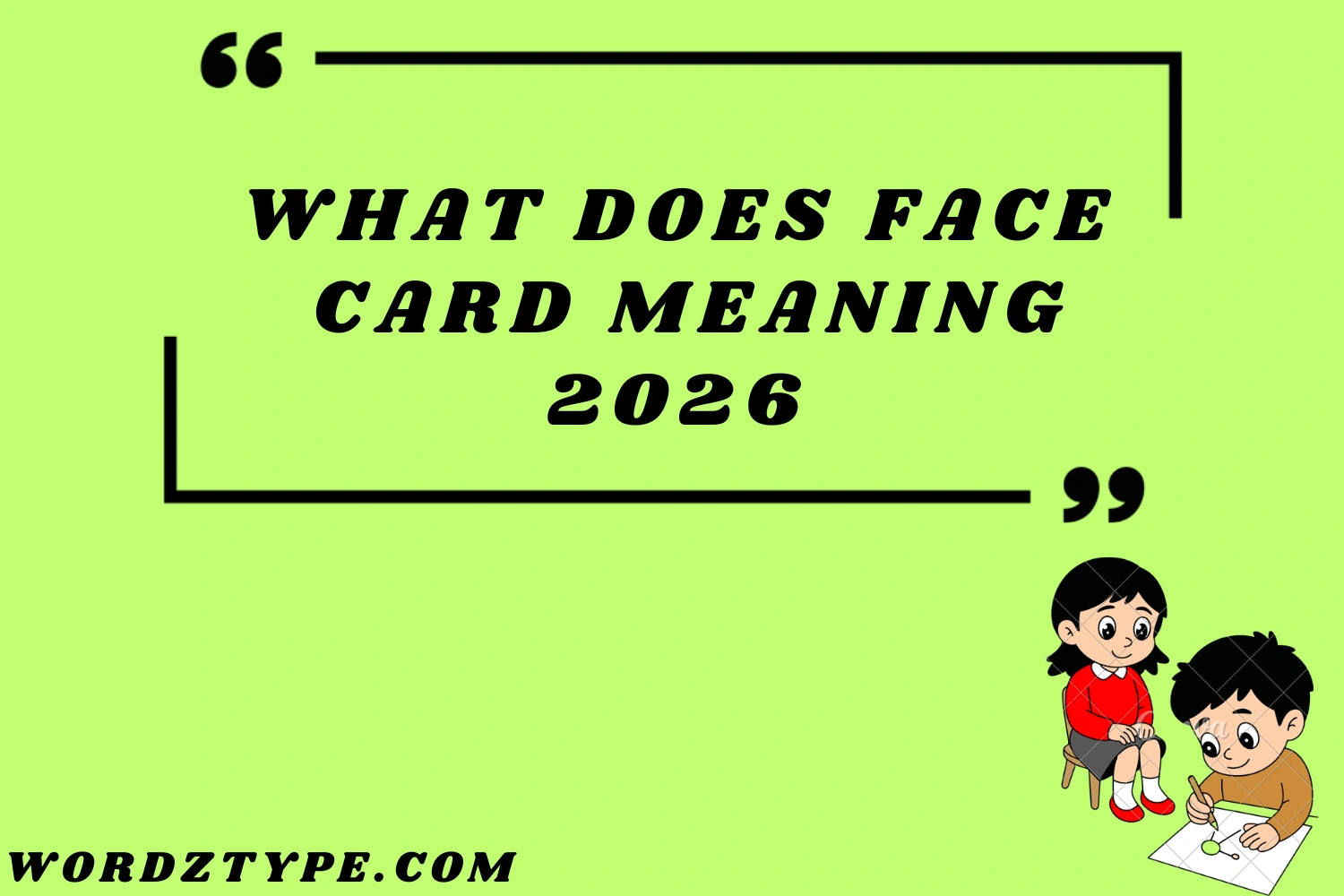 What Does Face Card Meaning