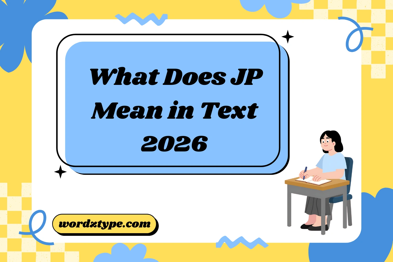 What Does JP Mean in Text