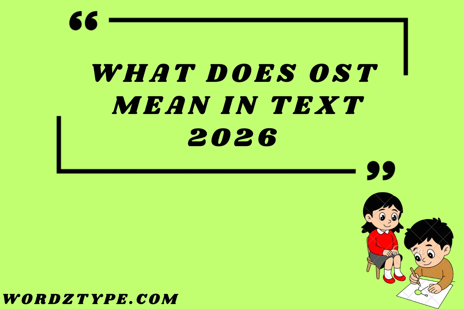 What Does OST Mean in text