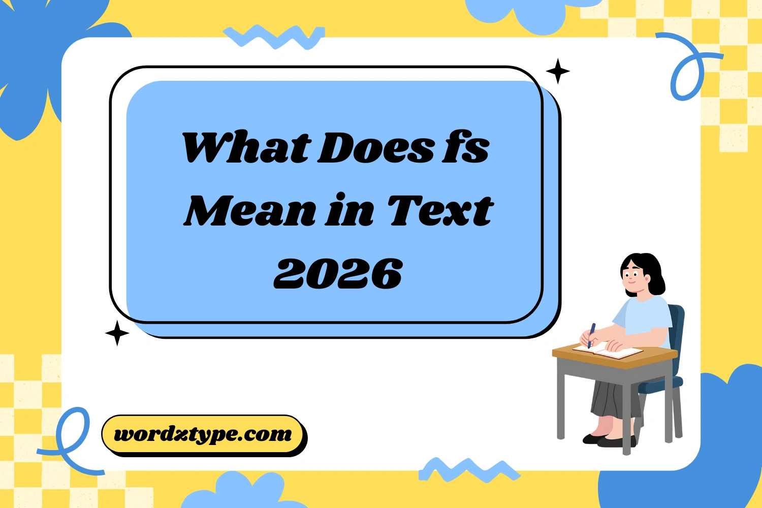 What Does fs Mean in Text