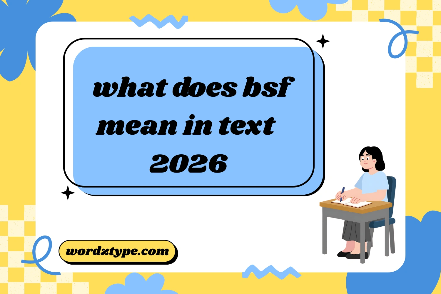 what does bsf mean in text